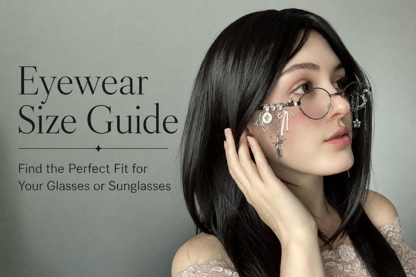 Eyewear Size Guide: Find the Perfect Fit for Your Glasses or Sunglasses