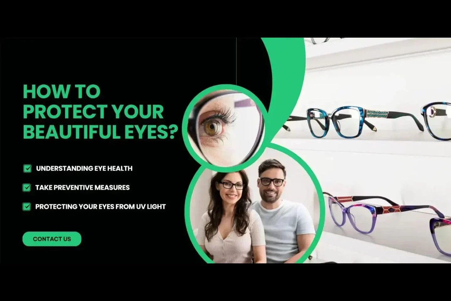 How to protect your beautiful eyes?