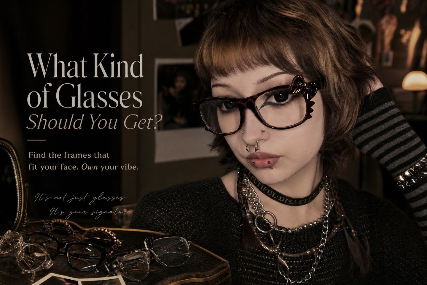 What Kind of Glasses Should You Get?